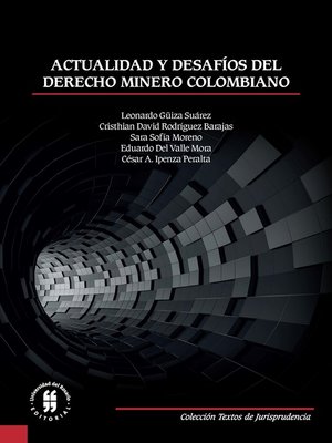 cover image of Actualidad y desafíos del derecho minero colombiano